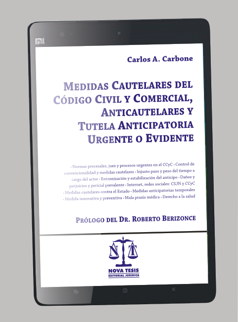 Medidas cautelares del Cdigo Civil y Comercial, anticautelares y tutela anticipatoria urgente o evidente